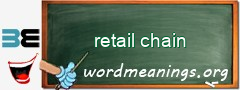 WordMeaning blackboard for retail chain